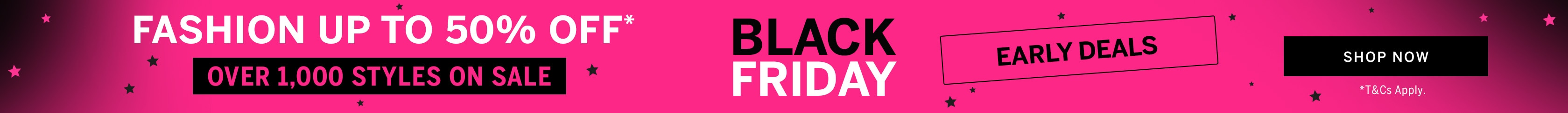 Black Friday 17 - 21 Nov Black Friday 17 - 21 Nov