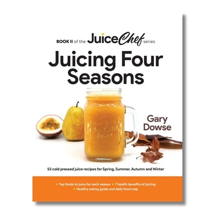 Juicing Four Seasons Book 2 of the Juice Chef Series
